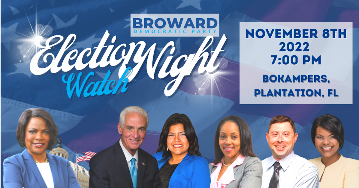 Broward County Election Night Watch · Miami Dade Democratic Party